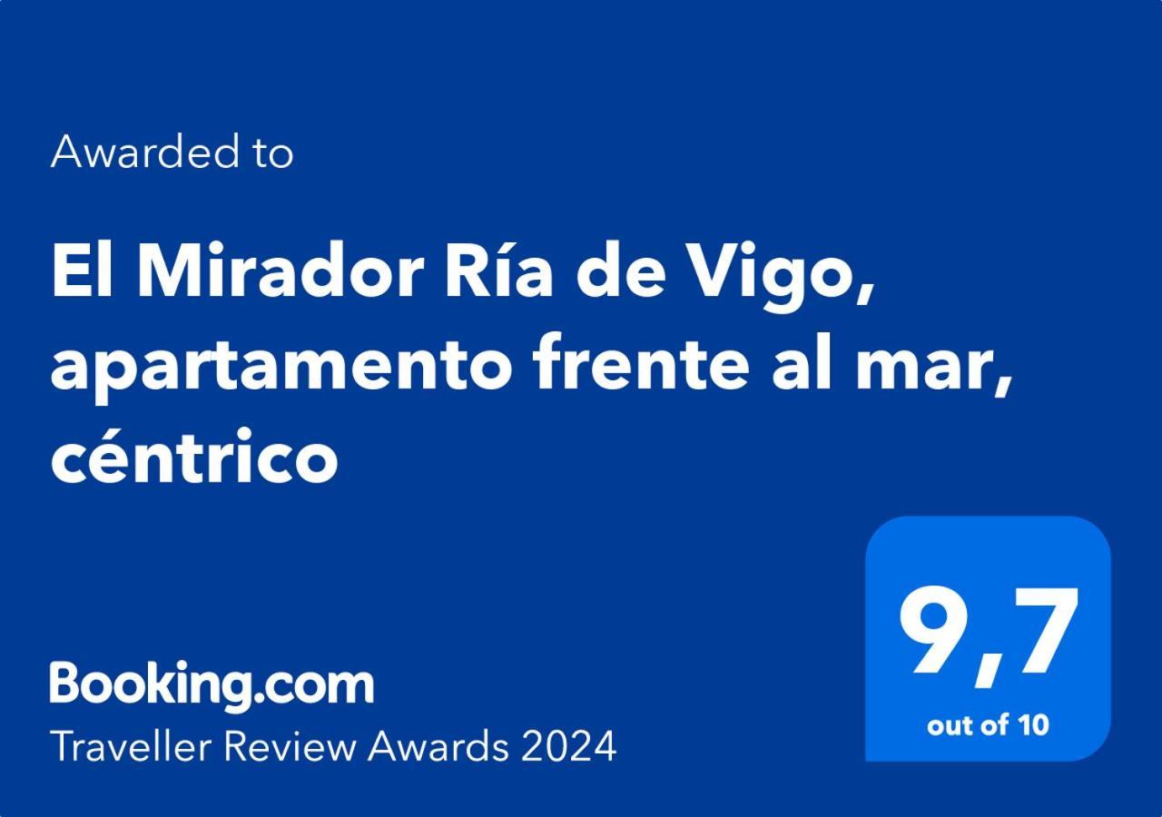 El Mirador Ria De Vigo, Frente Al Mar, Centrico * Moana